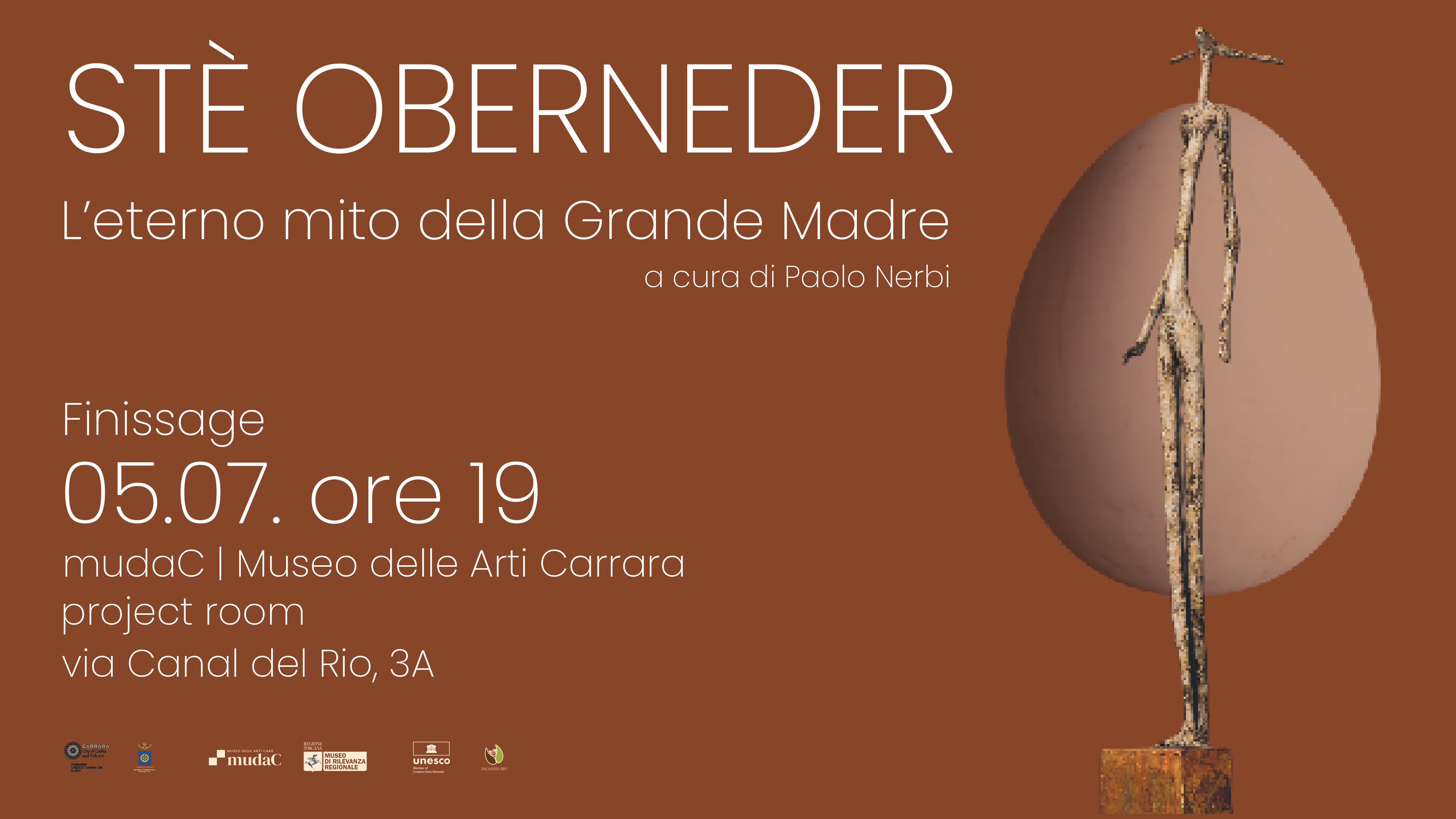 mudaC | museo delle arti Carrara project room Stefanie Oberneder. L'eterno mito della Grande Madre  a cura di Paolo Nerbi  finissage 5 luglio ore 19.00